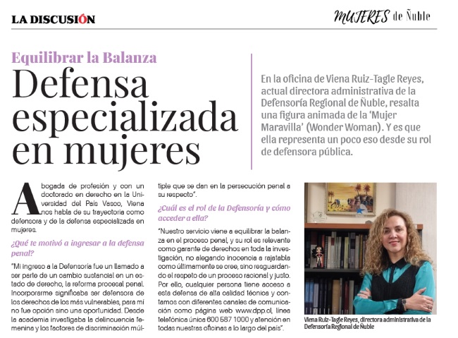 El rol de la Defensoría y la defensa especializada de mujeres fueron los temas tratados por Viena Ruiz-Tagle en la entrevista con 'La Discusión'.