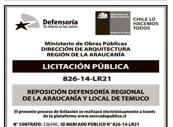 La publicación de la licitación del proyecto de reposición de la Defensorí­a Regional de La Araucanía apareció este fin de semana.