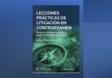 La portada del libro Lecciones prácticas de litigación en contraexamen. Técnicas y consejos explicados a partir de experiencia en juicios”.